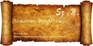 Szautner Mihály névjegykártya